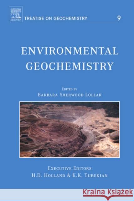 Environmental Geochemistry: Treatise on Geochemistry, Second Edition, Volume 9 Sherwood Lollar, B. 9780080446431 Elsevier Science - książka