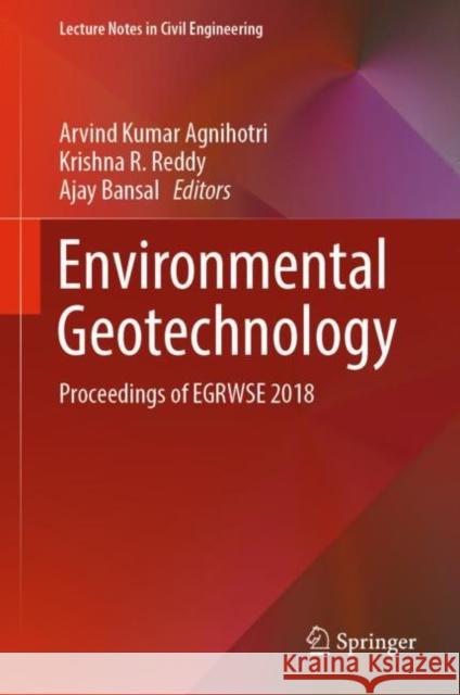 Environmental Geotechnology: Proceedings of Egrwse 2018 Agnihotri, Arvind Kumar 9789811370090 Springer - książka