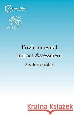 Environmental Impact Assessment: A Guide to Procedures Of Offic 9780727729606 Thomas Telford - książka