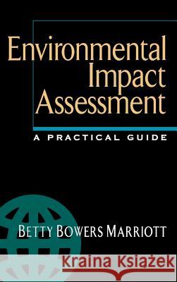 Environmental Impact Assessment: A Practical Guide Betty Bowers Marriott 9780070404106 McGraw-Hill Professional Publishing - książka