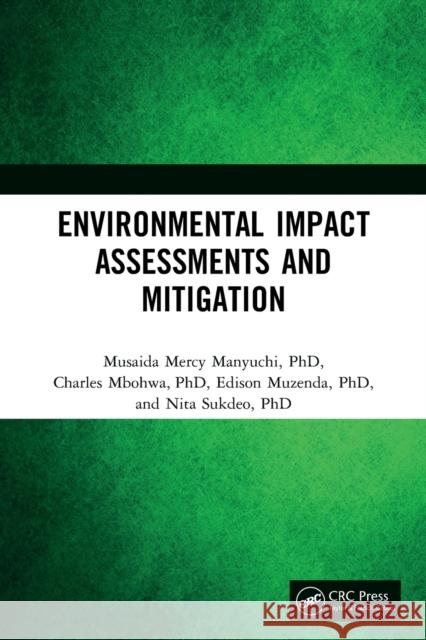 Environmental Impact Assessments and Mitigation Nita Sukdeo 9780367558017 Taylor & Francis Ltd - książka