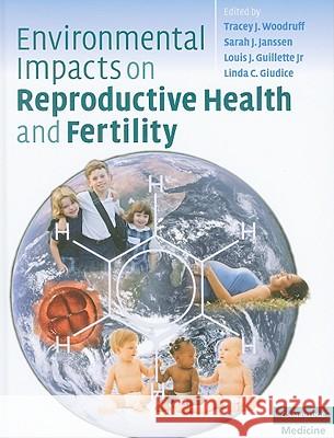 Environmental Impacts on Reproductive Health and Fertility Tracey J Woodruff 9780521519526  - książka