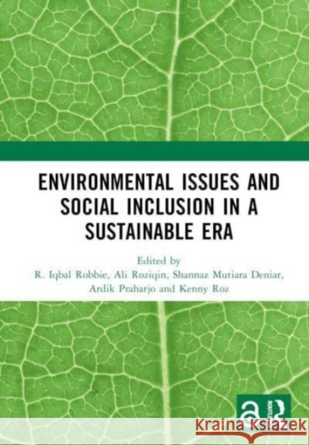 Environmental Issues and Social Inclusion in a Sustainable Era  9781032419381 Taylor & Francis Ltd - książka