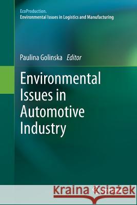 Environmental Issues in Automotive Industry Paulina Golinska 9783662520871 Springer - książka