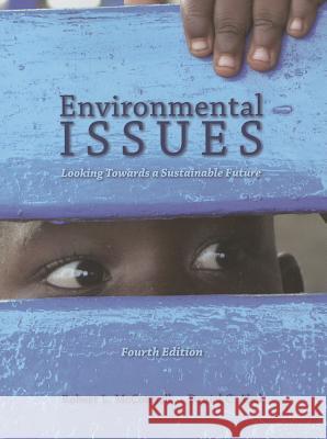 Environmental Issues: Looking Towards a Sustainable Future Daniel C. Abel Robert L. McConnell 9781256933090 Pearson Learning Solutions - książka