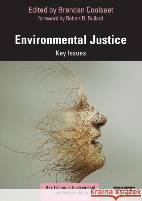 Environmental Justice: Key Issues Brendan Coolsaet 9780367139933 Taylor & Francis Ltd - książka
