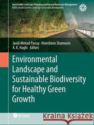Environmental Landscape and Sustainable Biodiversity for Healthy Green Growth  9783031754074 Springer Nature Switzerland - książka