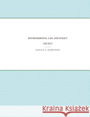 Environmental Law and Policy Donald Hornstein 9781469615721 University of North Carolina Press - książka