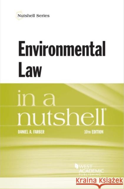 Environmental Law in a Nutshell Daniel A. Farber   9781640201132 West Academic Press - książka