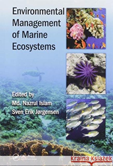 Environmental Management of Marine Ecosystems MD Nazrul Islam Sven Erik Jorgensen 9780367571948 CRC Press - książka