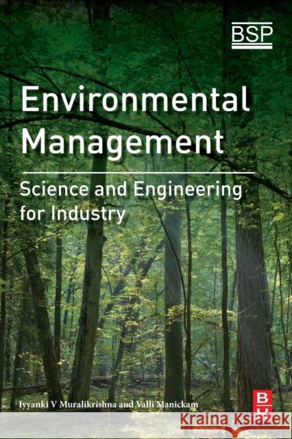 Environmental Management: Science and Engineering for Industry Murali Krishna Valli Manickam  9780128119891 Butterworth-Heinemann Ltd - książka