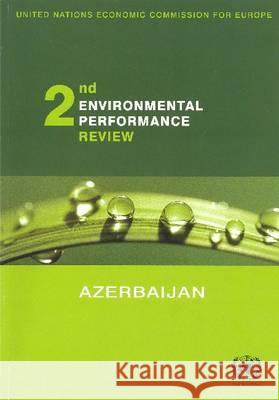 Environmental Performance Reviews: Azerbaijan - Second Review United Nations 9789211170351 United Nations - książka