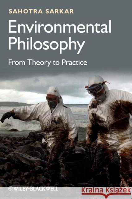 Environmental Philosophy Sarkar, Sahotra 9780470671825  - książka
