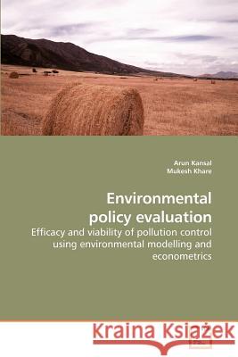 Environmental policy evaluation Kansal, Arun 9783639216240 VDM Verlag - książka