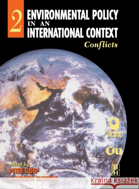 Environmental Policy in an International Context: Conflicts of Interest Volume 2 Sloep, Peter 9780340652602 ELSEVIER SCIENCE & TECHNOLOGY - książka