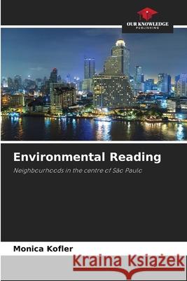 Environmental Reading Kofler, Monica 9786208753870 Our Knowledge Publishing - książka