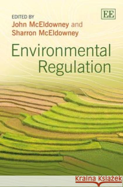 Environmental Regulation John F. McEldowney Sharron McEldowney  9780857938206 Edward Elgar Publishing Ltd - książka