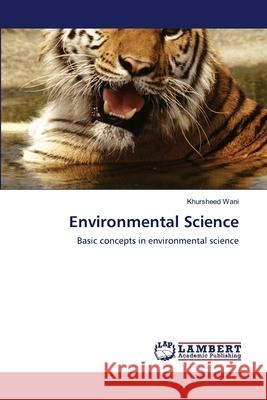 Environmental Science Khursheed Wani 9783659152375 LAP Lambert Academic Publishing - książka