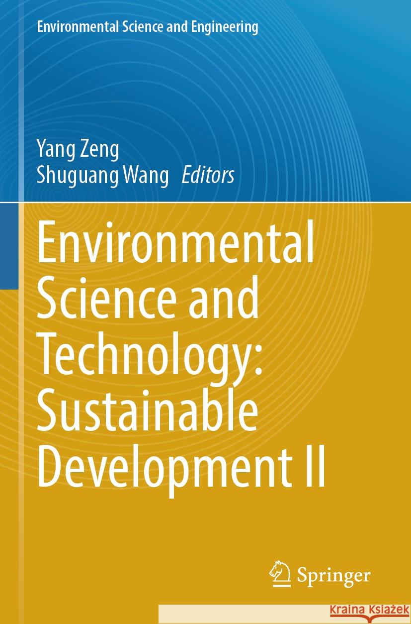 Environmental Science and Technology: Sustainable Development II  9783031546860 Springer Nature Switzerland - książka