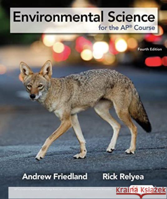 Environmental Science for the AP® Course Relyea Rick 9781319409289 Macmillan Learning - książka