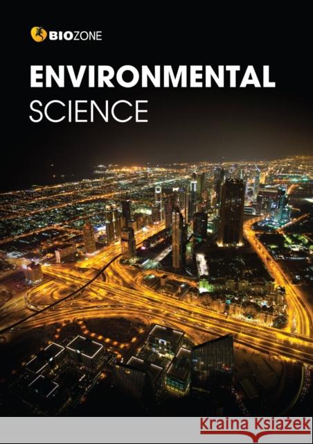 Environmental Science: Student Edition Jillian Mellanby 9781991014092 Biozone International - książka