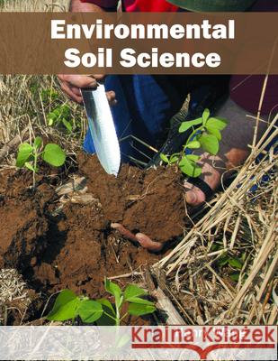 Environmental Soil Science Henry Wang 9781682863466 Syrawood Publishing House - książka