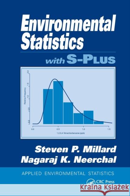 Environmental Statistics with S-Plus Steven P. Millard Nagaraj K. Neerchal 9780367398149 CRC Press - książka