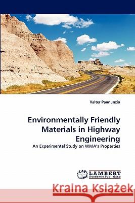 Environmentally Friendly Materials in Highway Engineering  9783843374675 LAP Lambert Academic Publishing AG & Co KG - książka