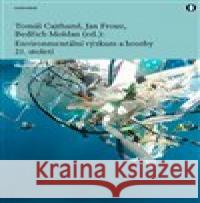 Environmentální výzkum a hrozby 21. století Bedřich Moldan 9788024649542 Karolinum - książka