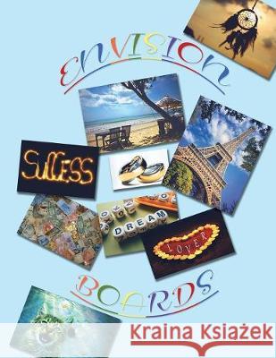 Envision Boards Carlyn Craig, Louise Craig 9781772561135 Envision Boards - książka