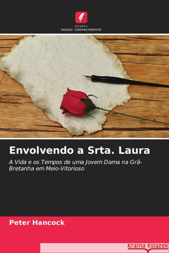 Envolvendo a Srta. Laura Hancock, Peter 9786204571539 Edições Nosso Conhecimento - książka