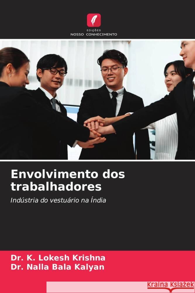 Envolvimento dos trabalhadores K. Lokesh Krishna Nalla Bala Kalyan 9786206913047 Edicoes Nosso Conhecimento - książka