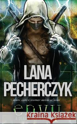 Envy: A Superhero Romance Lana Pecherczyk   9780648593911 Prism Press - książka