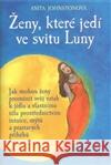 Ženy, které jedí ve svitu Luny Anita Johnstonová 9788087067338 Rybka Publishers
