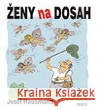 Ženy na dosah Josef Hausmann 9788086563572 Reneco - książka