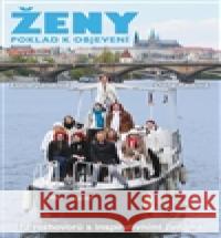 Ženy, poklad k objevení Dana Radová 9788074901164 Žába na prameni, z.s. - książka