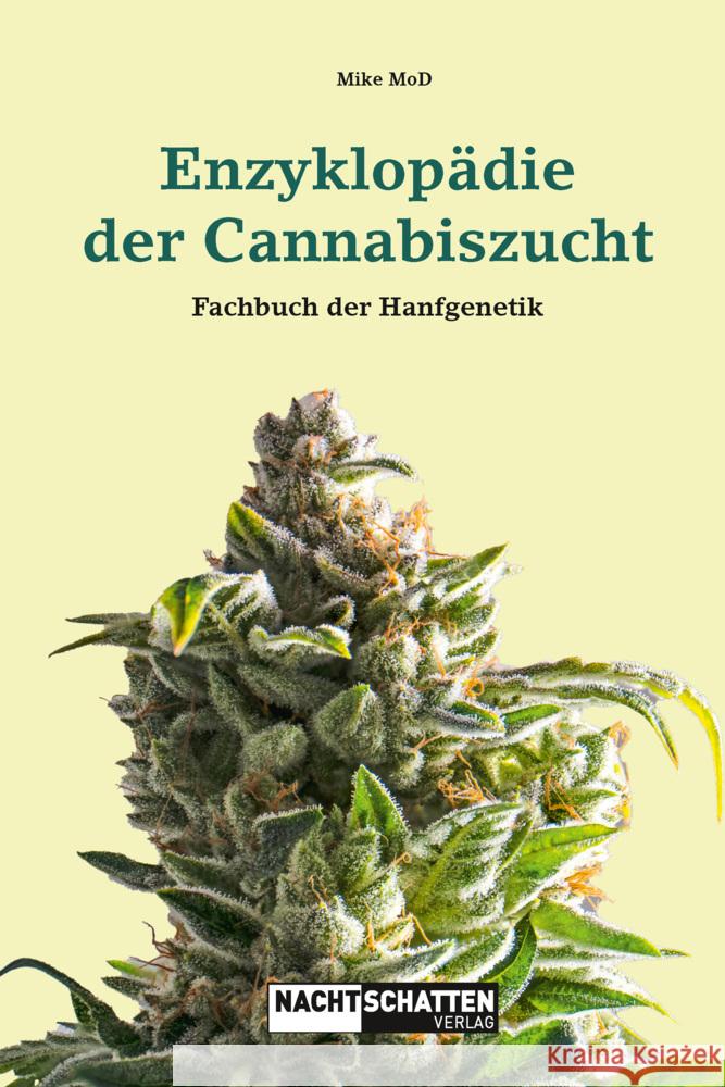 Enzyklopädie der Cannabiszucht MoD, Mike 9783037886588 Nachtschatten Verlag - książka