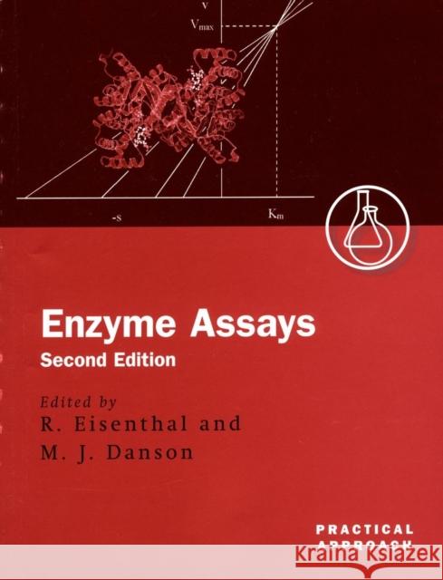 Enzyme Assays: A Practical Approach Eisenthal, Robert 9780199638208  - książka