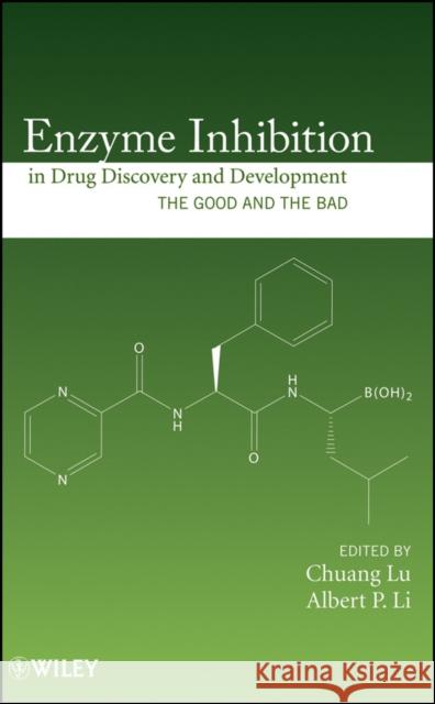 Enzyme Inhibition in Drug Discovery and Development Lu, Chuang 9780470281741 John Wiley & Sons - książka