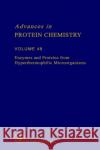 Enzymes and Proteins from Hyperthermophilic Microorganisms: Volume 48 Richards, Frederic M. 9780120342488 Academic Press