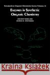 Enzymes in Synthetic Organic Chemistry Chi-Huey Wong C. H. Wong Wong 9780080359410 Academic Press
