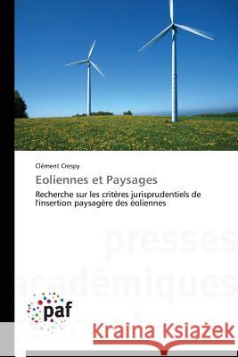 Eoliennes Et Paysages Crespy Clement 9783841627346 Presses Academiques Francophones - książka