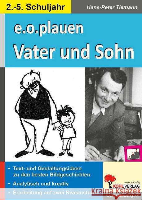 e.o.plauen - Vater und Sohn Tiemann, Hans-Peter 9783960404798 KOHL VERLAG Der Verlag mit dem Baum - książka