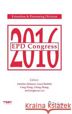 Epd Congress 2016 Allanore, Antoine 9783319486215 Springer - książka