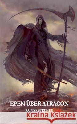 Epen über Atragon Rainer Stecher 9783746059600 Books on Demand - książka