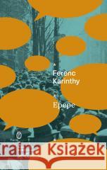 Epepe Ferenc Karinthy 9788308085608 Literackie - książka