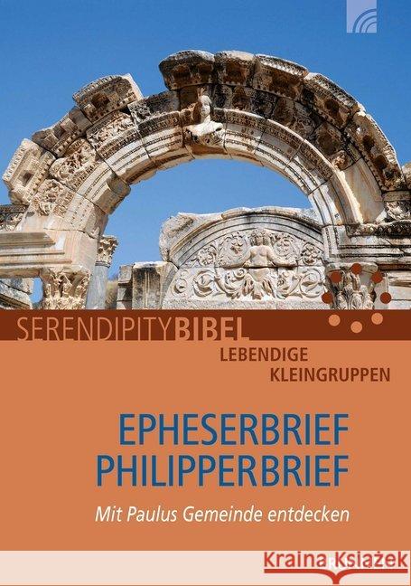 Epheserbrief, Philipperbrief : Mit Paulus Gemeinde entdecken. Bibeltext der NGÜ  9783765508233 Brunnen-Verlag, Gießen - książka