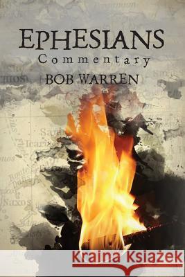 Ephesian Commentary Bob Warren 9781627270700 Hill Publishing - książka