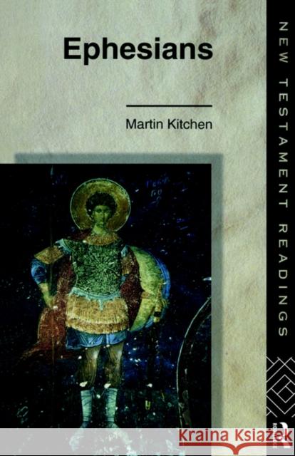 Ephesians Martin Kitchen M. Kitche 9780415095075 Routledge - książka