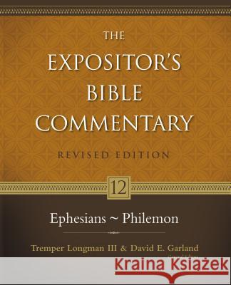 Ephesians - Philemon: 12 Longman III, Tremper 9780310235033 Zondervan Publishing Company - książka